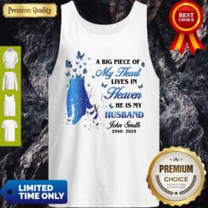 Alternative view of A Big Piece Of My Heart Lives In Heaven He Is My Husband John Smith Butterflies Shirt