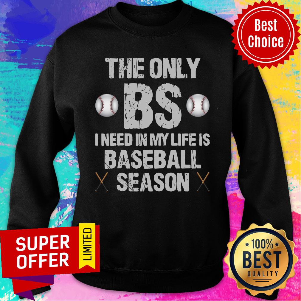 The Only BSS I Need Baseball Season Shirt - Image 4