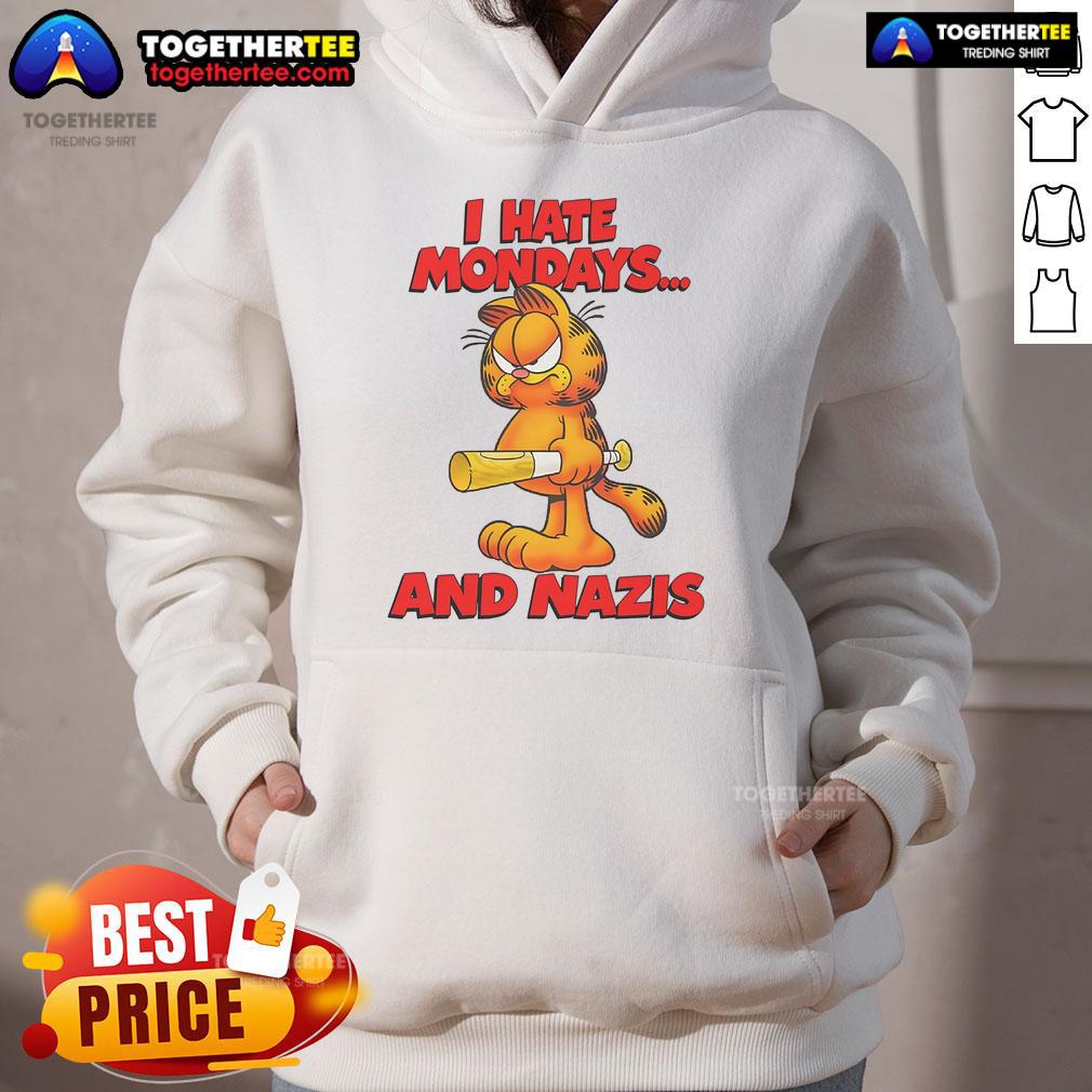 Nice I Hate Mondays And Nazis T-Shirt - Image 2