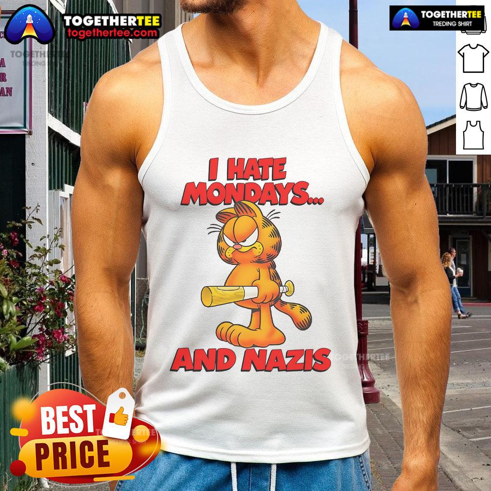 Nice I Hate Mondays And Nazis T-Shirt - Image 4