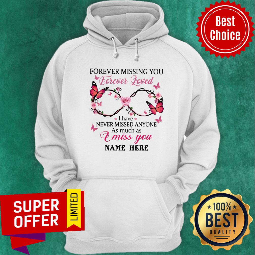Forever Missing You Loved I Miss You Shirt - Image 5