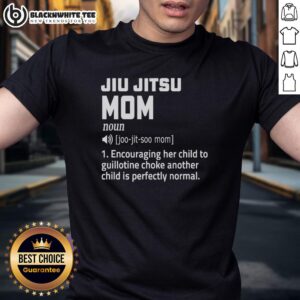 Good Jiu Jitsu Mom T-Shirt