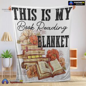Official This Is My Book Reading Blanket Fleece Customized Blanket