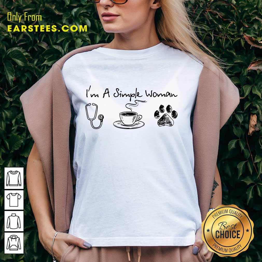I’m A Simple Woman I Like Nurse Coffee And Paw Dog Shirt - Image 5