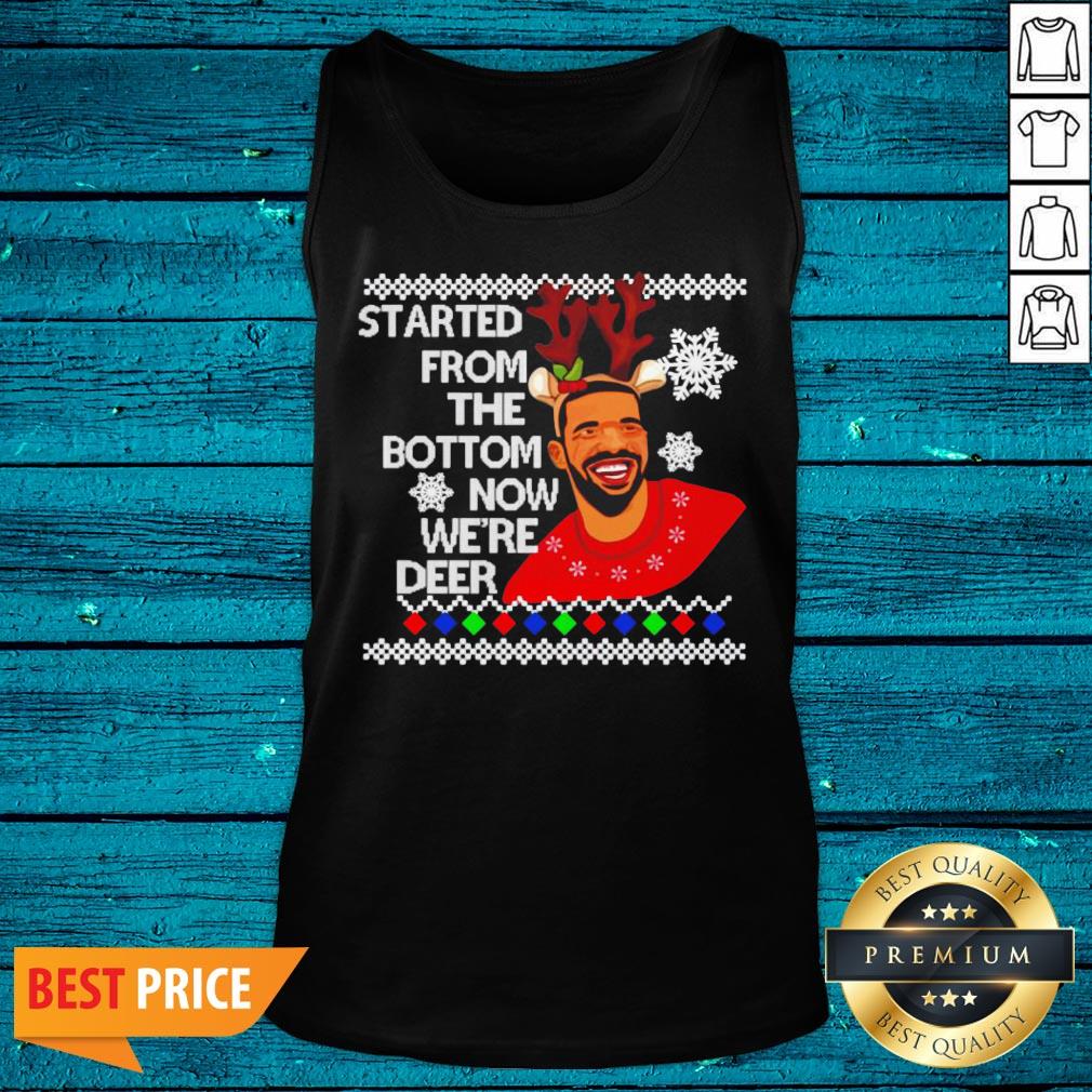 Top Drake Started From The Bottom Now We’re Deer Christmas Shirt - Image 4