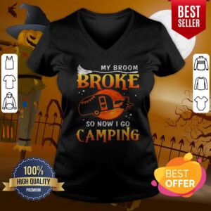 Alternative view of Good My Broom Broke So Now I Go Camping Witch Halloween Shirt