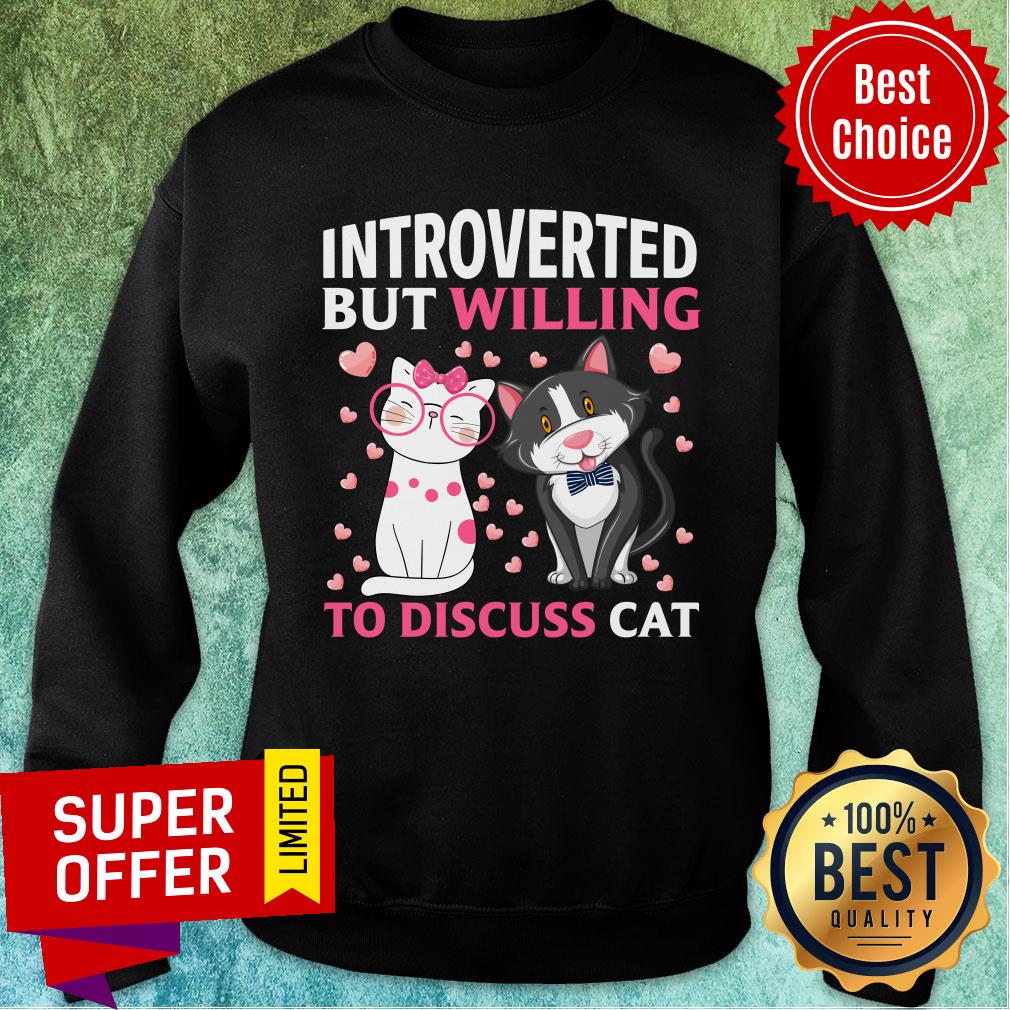 Introverted But Willing To Discuss Cat Love Cat Shirt - Image 5