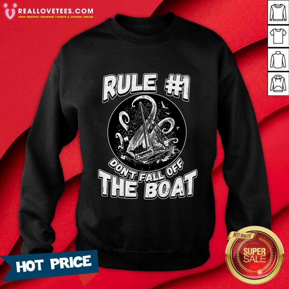 Rule Number 1 Don't Fall Off The Boat Shirt - Image 3