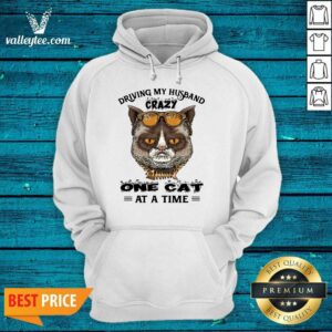 Alternative view of Driving My Husband Crazy One Cat At A Time Shirt