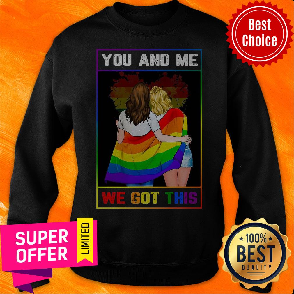 Official You And Me We Got This Girl Shirt - Image 2