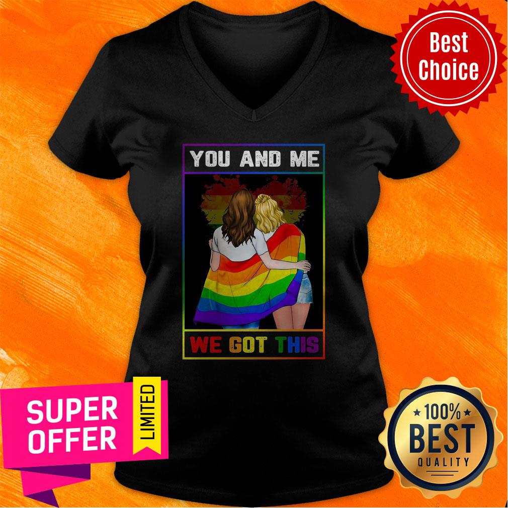 Official You And Me We Got This Girl Shirt - Image 4