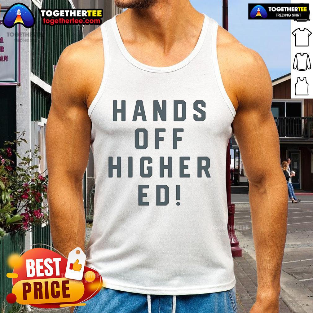 Official Hands Off Higher Ed T-Shirt - Image 4