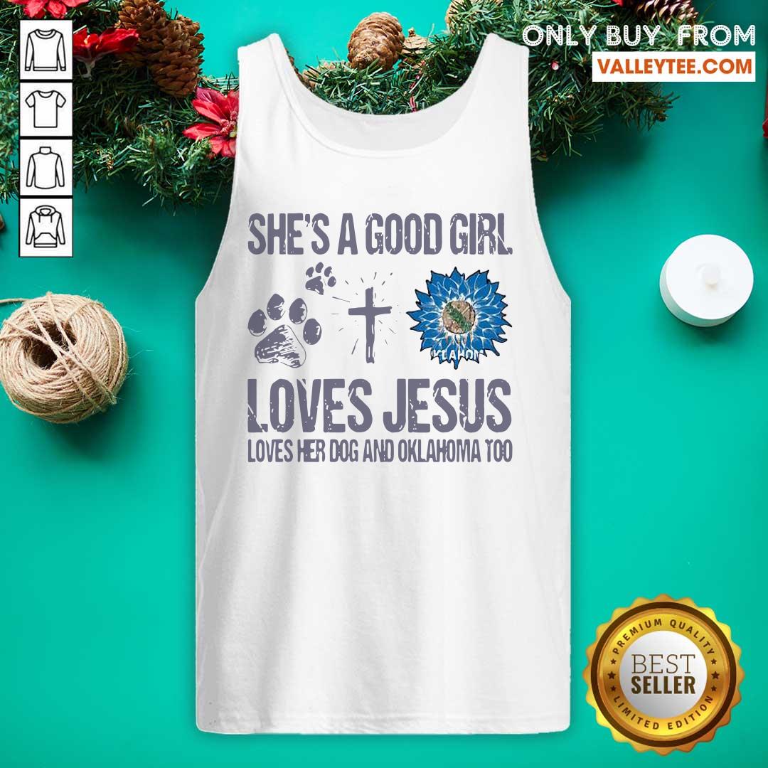 Delicate Shes A Good Girl Loves Jesus Loves Her Dog And Oklahoma Too Sunflowers Shirt - Image 4