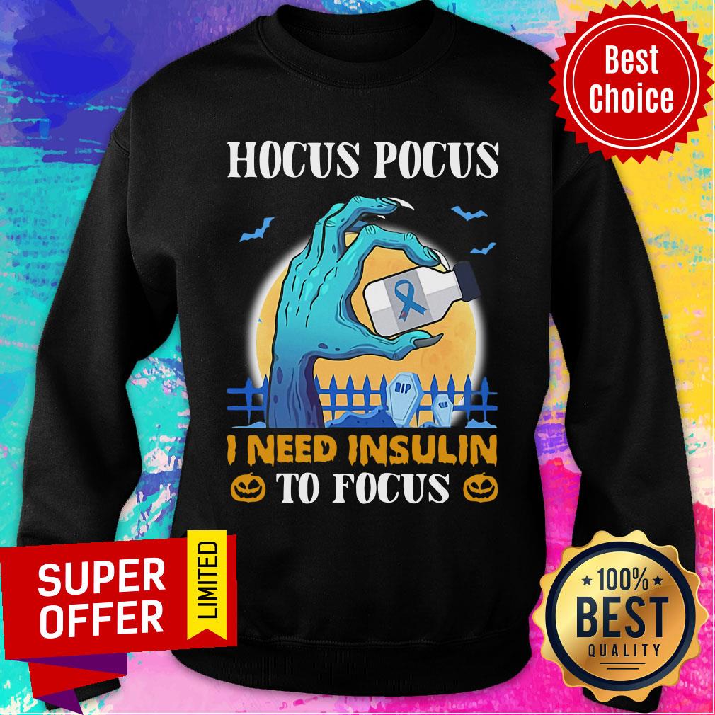 Hocus Pocus I Need Insulin To Focus Shirt - Image 5