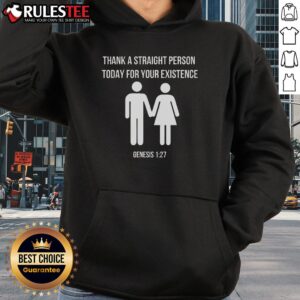Alternative view of Official Thank A Straight Person Today For Your Existence Genesis 127 T-Shirt