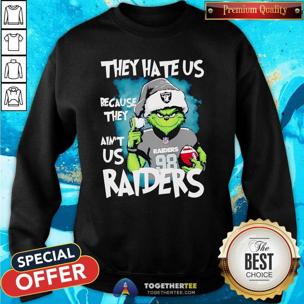 Awesome Grinch They Hate Us Because They Ain't Us Raiders Christmas T-Shirt - Image 4