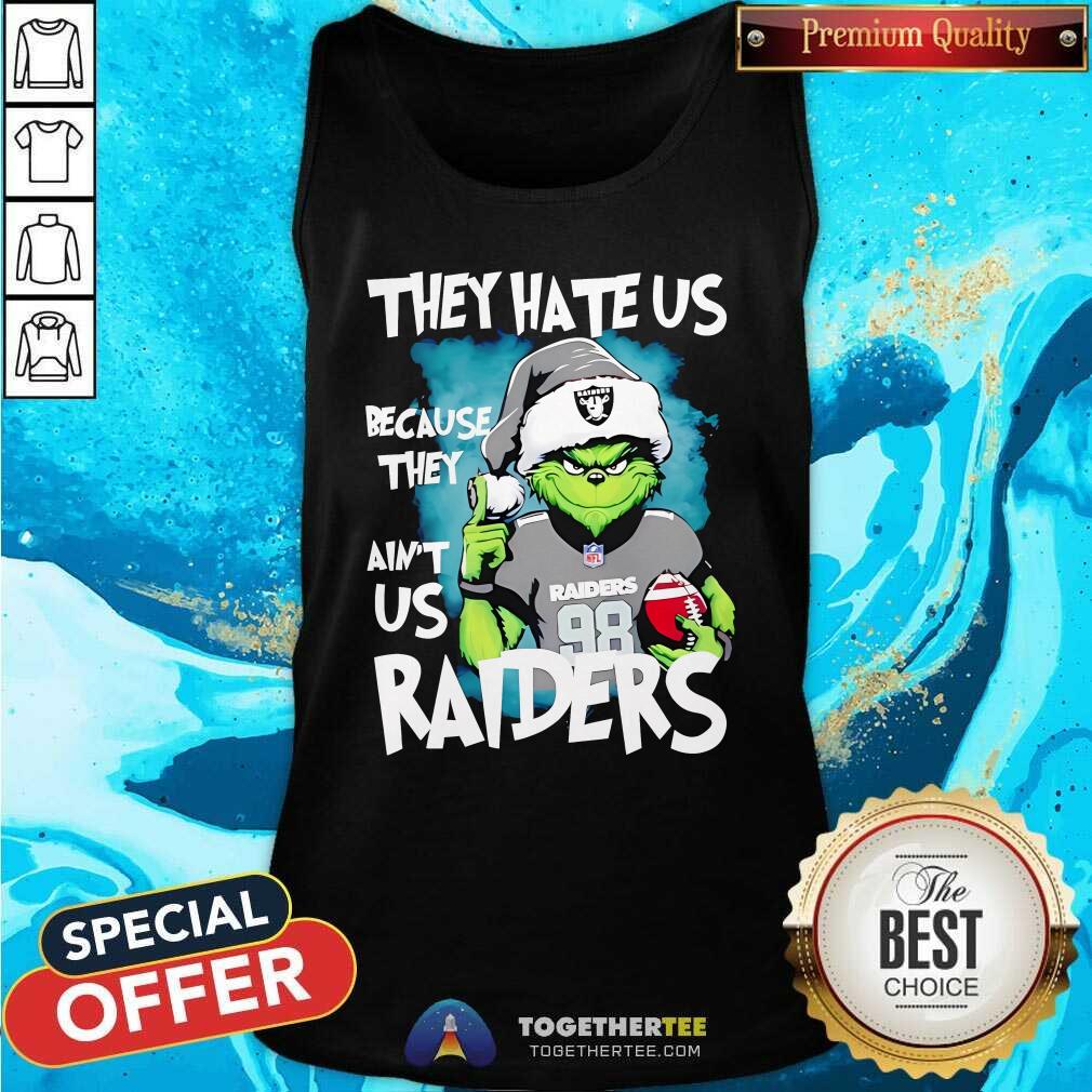 Awesome Grinch They Hate Us Because They Ain't Us Raiders Christmas T-Shirt - Image 3