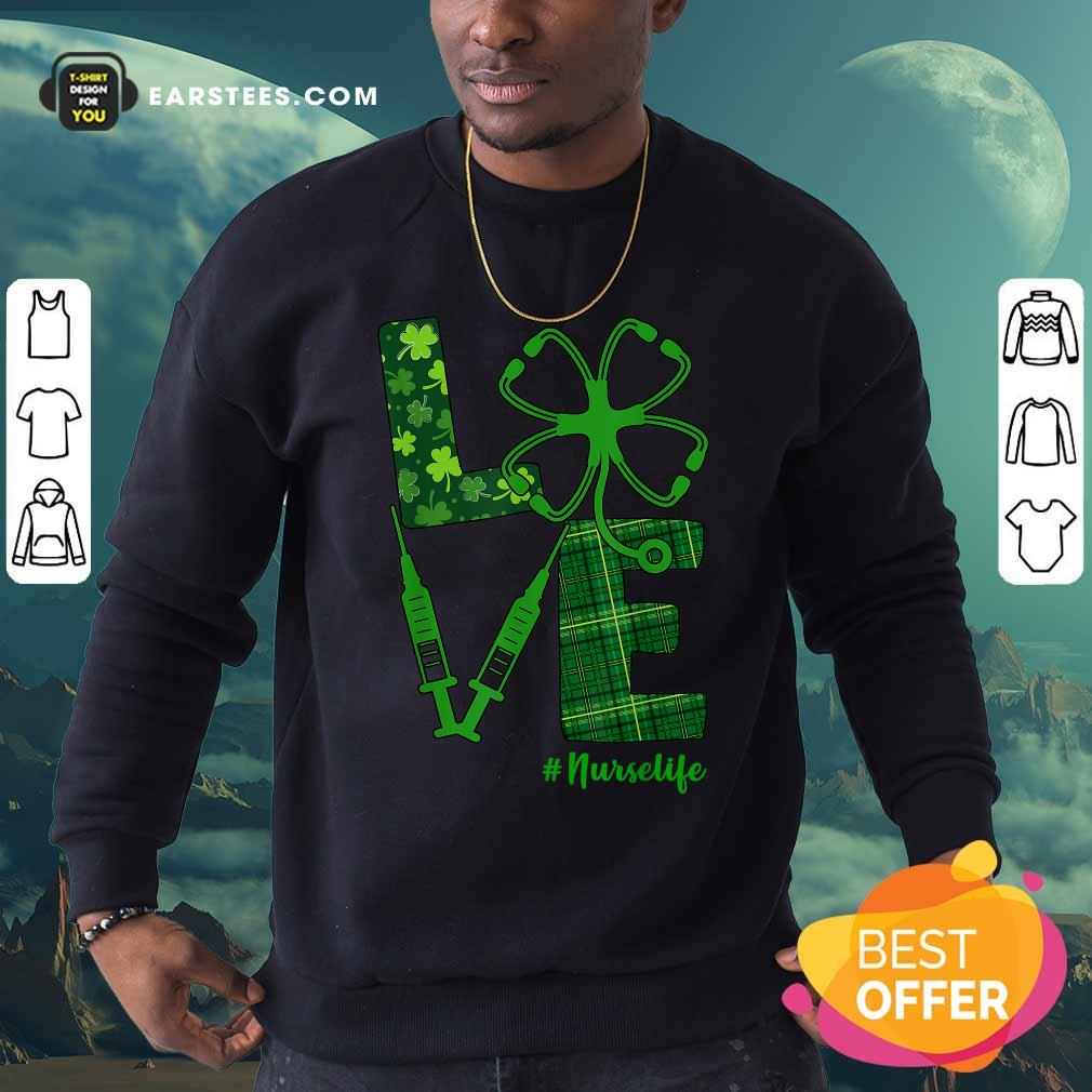 Happy Love Shamrock Nurse Life St Patricks Day Shirt - Image 5