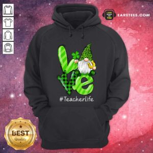 Alternative view of Hot Love Gnomes Teacher Life St Patricks Day Shirt