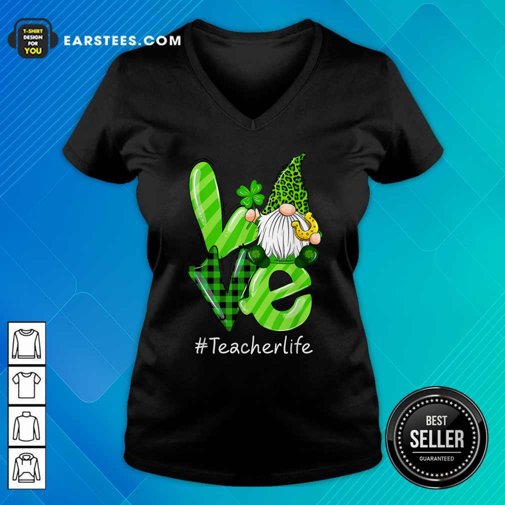 Hot Love Gnomes Teacher Life St Patricks Day Shirt - Image 3