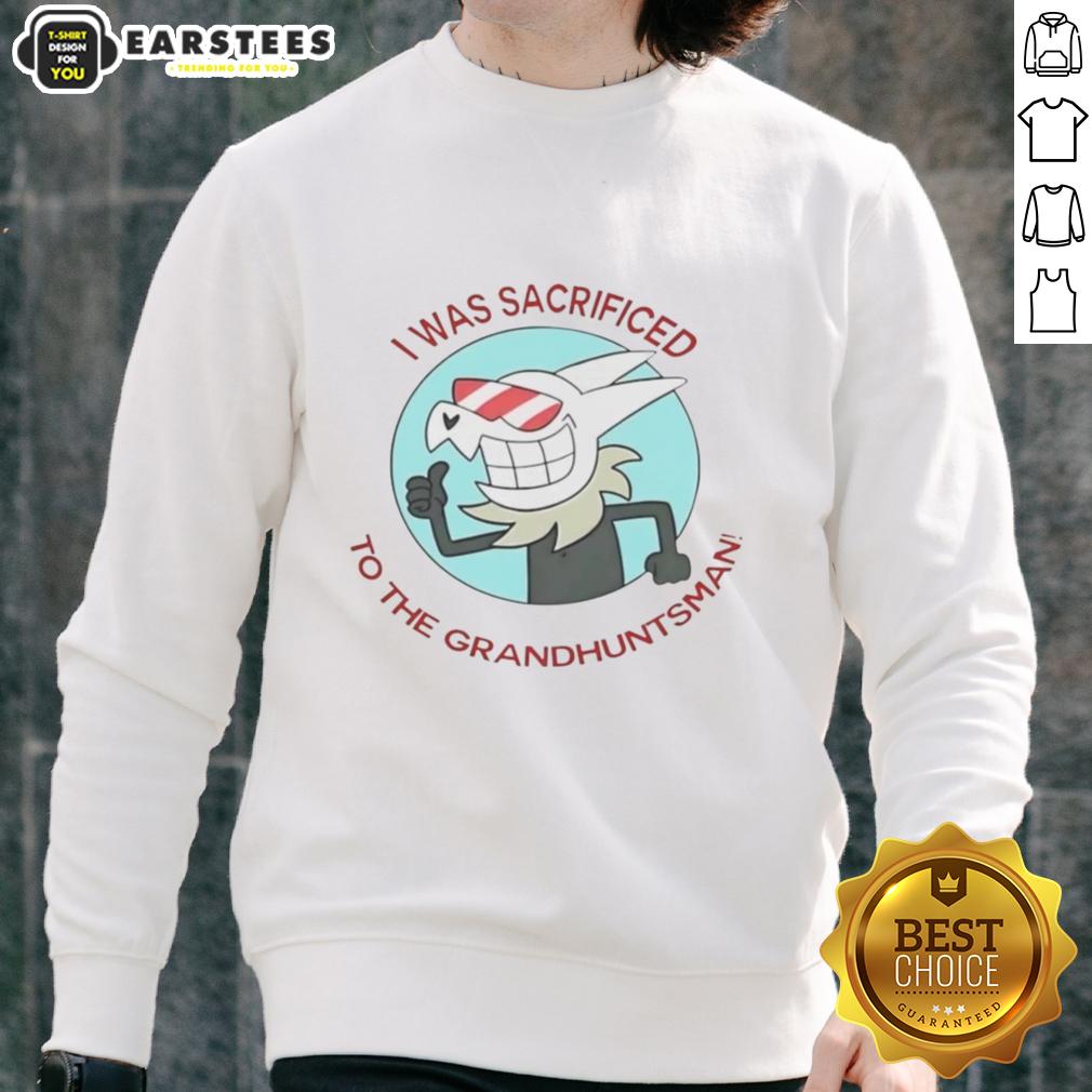 Top I Was Sacrificed To The Grand Huntsman T-Shirt - Image 5