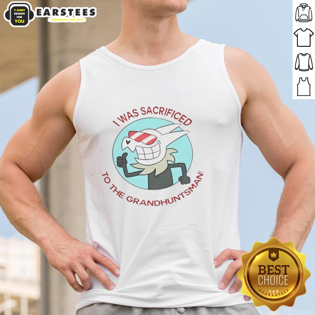 Top I Was Sacrificed To The Grand Huntsman T-Shirt - Image 4