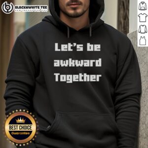 Alternative view of Top Let's Be Awkward Together T-Shirt