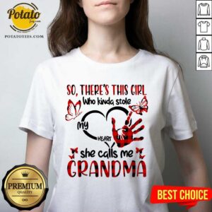 There This Girl She Call Me Grandma Shirt