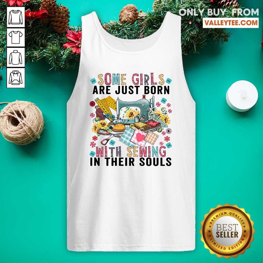 Wicked Some Girls Are Just Born With Sewing In Their Souls Shirt - Image 4