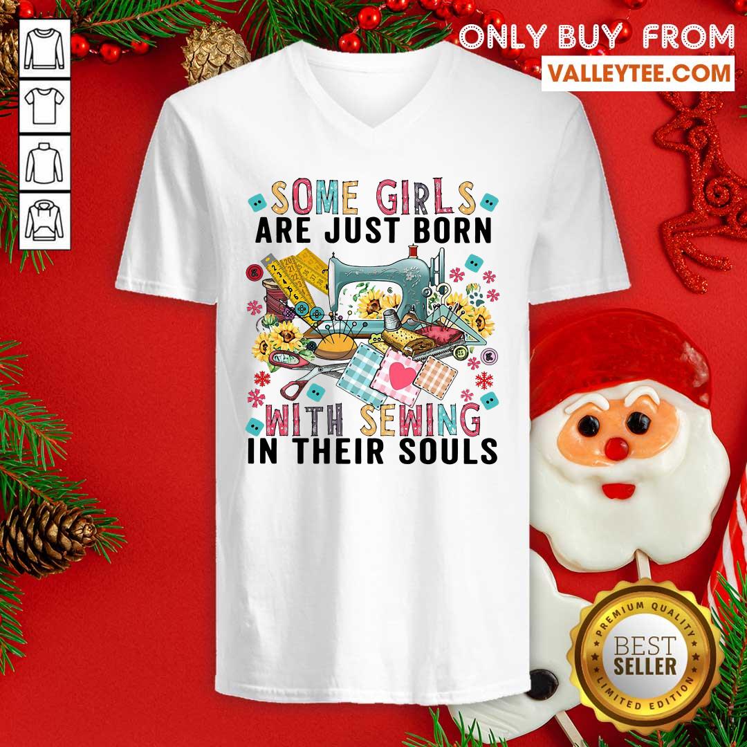 Wicked Some Girls Are Just Born With Sewing In Their Souls Shirt - Image 3