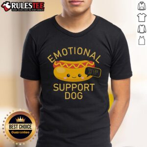 Cute Emotional Support Dog You Can Do It Funny Hot Dog T-Shirt