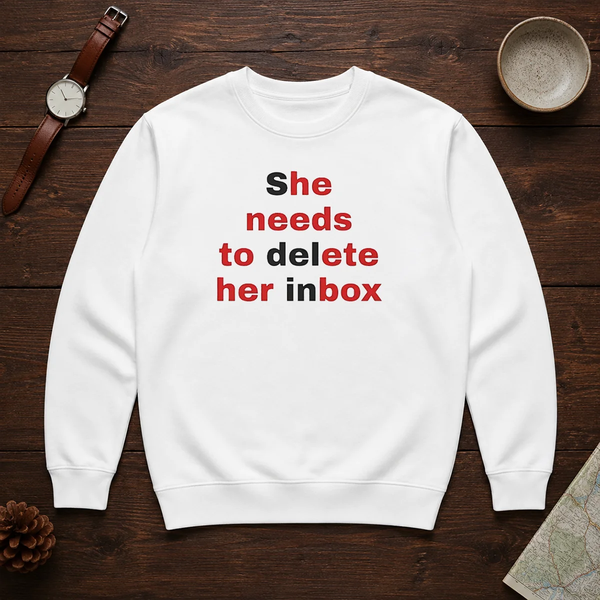 Nice She Needs To Delete Her Inbox Quote Email Shirt - Image 7