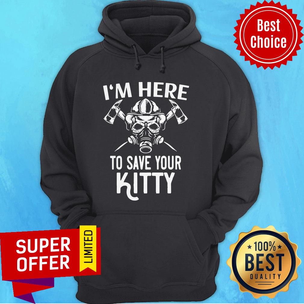Official I’m Here To Save Your Kitty Shirt - Image 3