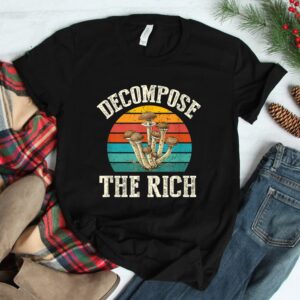 Decompose The Rich Marxist Mushroom Socialist Communist Shirt
