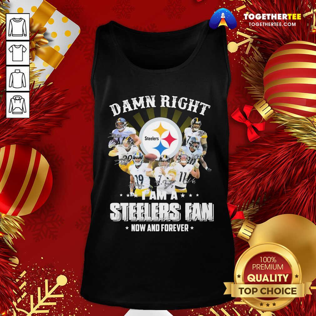 Hot So Damn Right I Am A Pittsburgh Steelers Fan Now And Forever Signature Shirt - Image 3