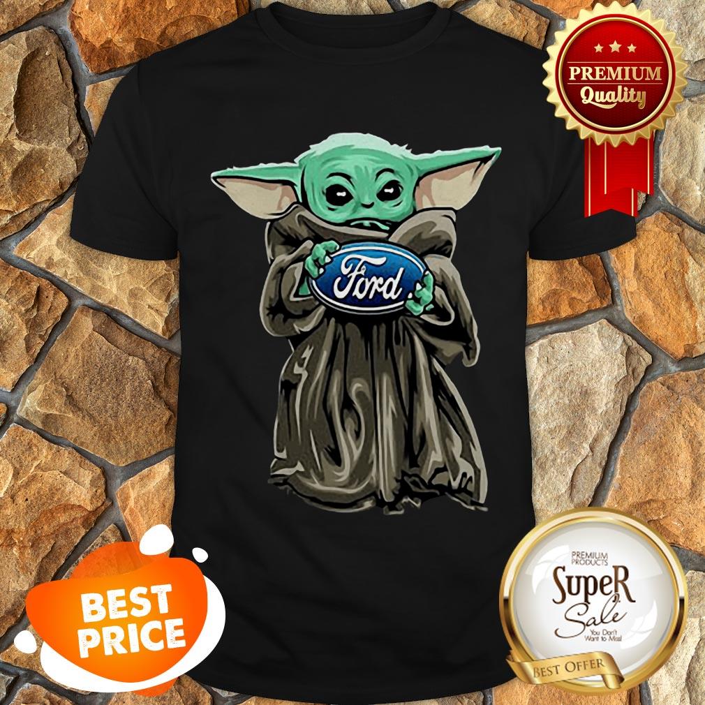 Nice Baby Yoda Hug Ford Motor Company Star Wars Shirt