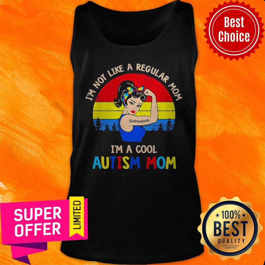 Strong Woman I’m Not Like A Regular Mom Im A Cool Autism Mom Vintage Shirt - Image 4