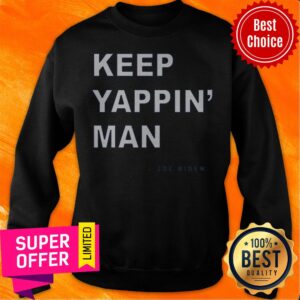 Alternative view of Awesome Keep Yappin' Man Joe Biden Shirt