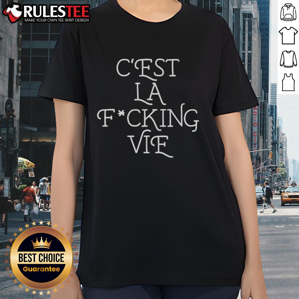 Nice C'est La Fcking Vie T-Shirt - Image 3