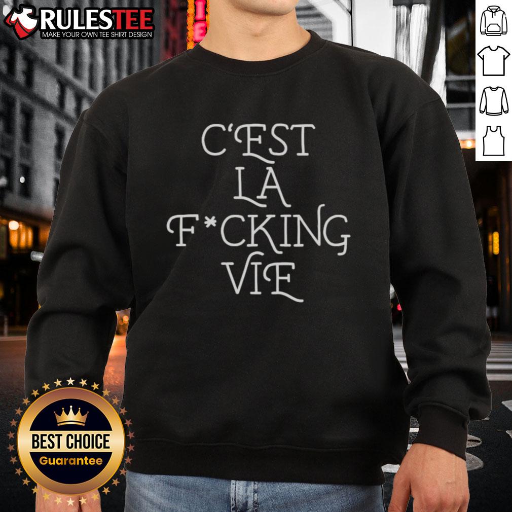 Nice C'est La Fcking Vie T-Shirt - Image 5