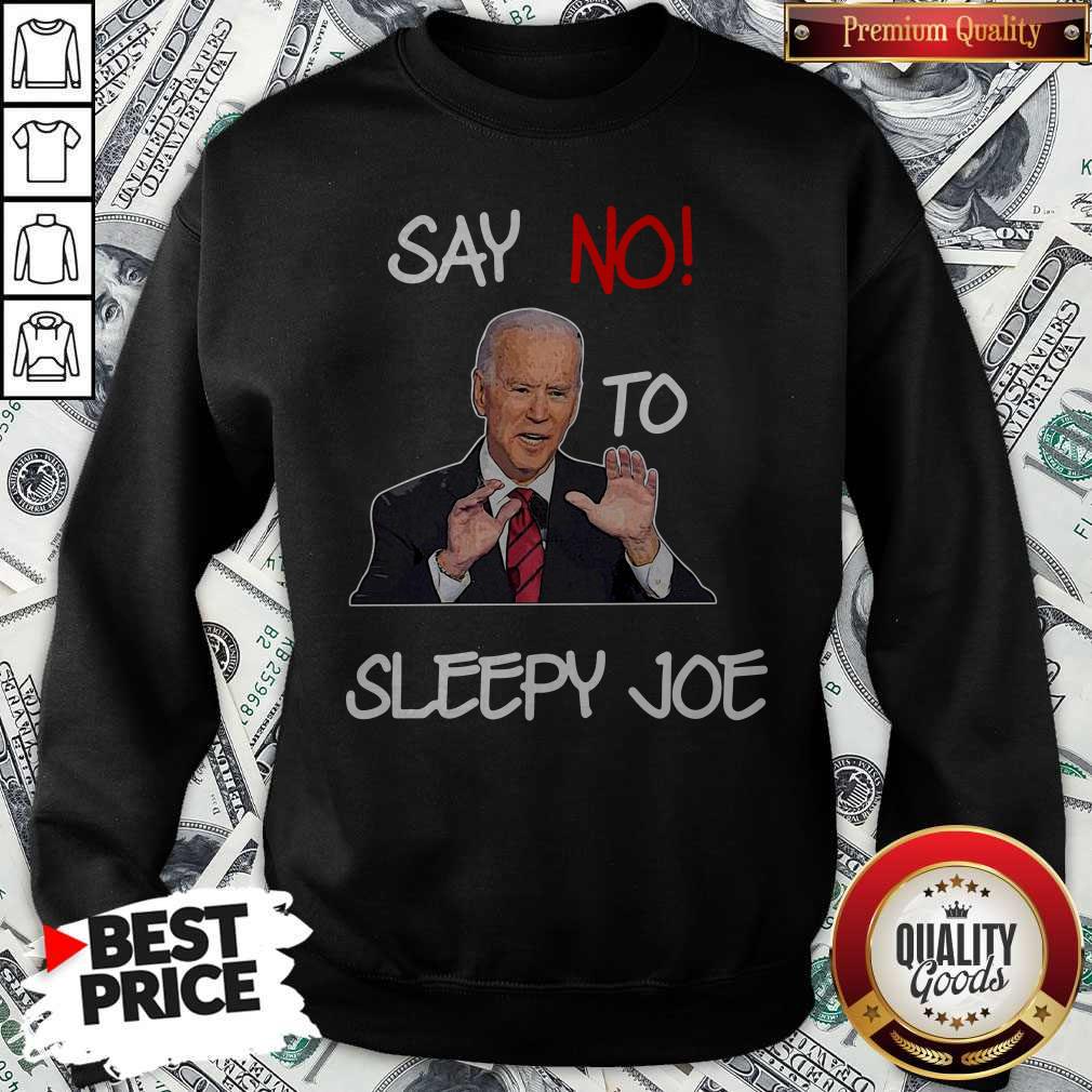Good Say No To Sleepy Joe Shirt - Image 5