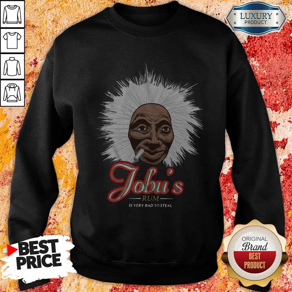 Jobu’s Rum Is Very Bad To Steal Shirt - Image 3