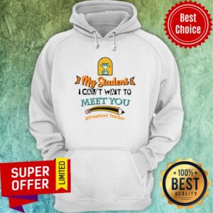 Alternative view of My Student I Can't Wait To Meet You Preschool Teacher Pencil Shirt