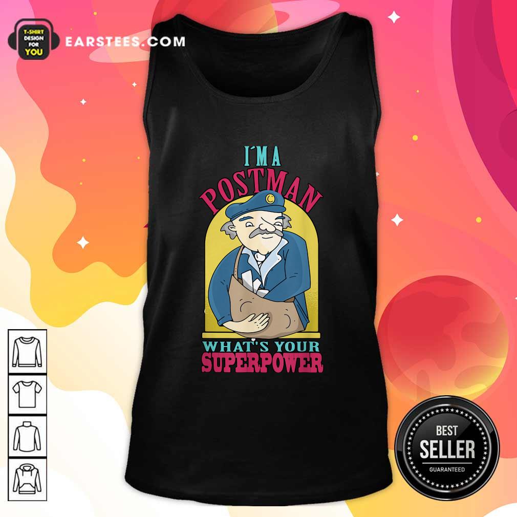 Official I’m A Postman What’s Your Superpower Shirt - Image 4