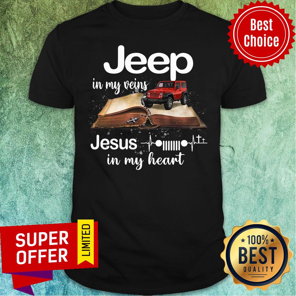 Book Jeep In My Veins Jesus In My Heart Shirt