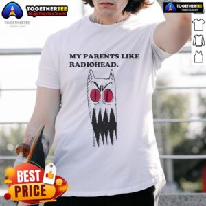 Official My Parents Like Radiohead T-Shirt