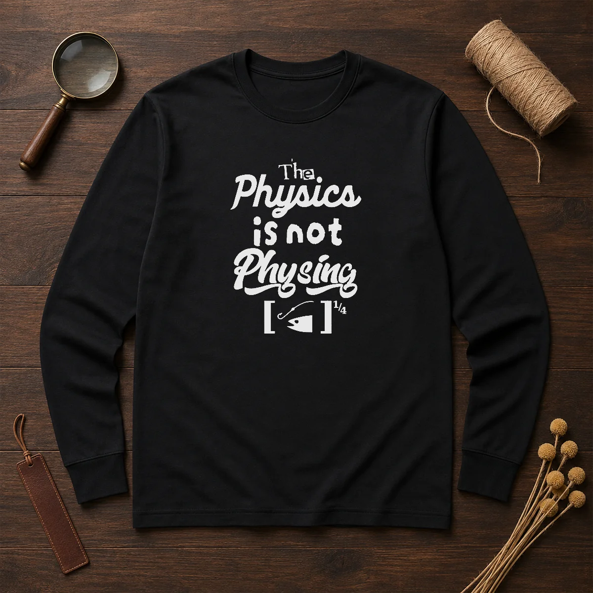 Awesome The Physics Is Not Physing Geek Shirt - Image 6