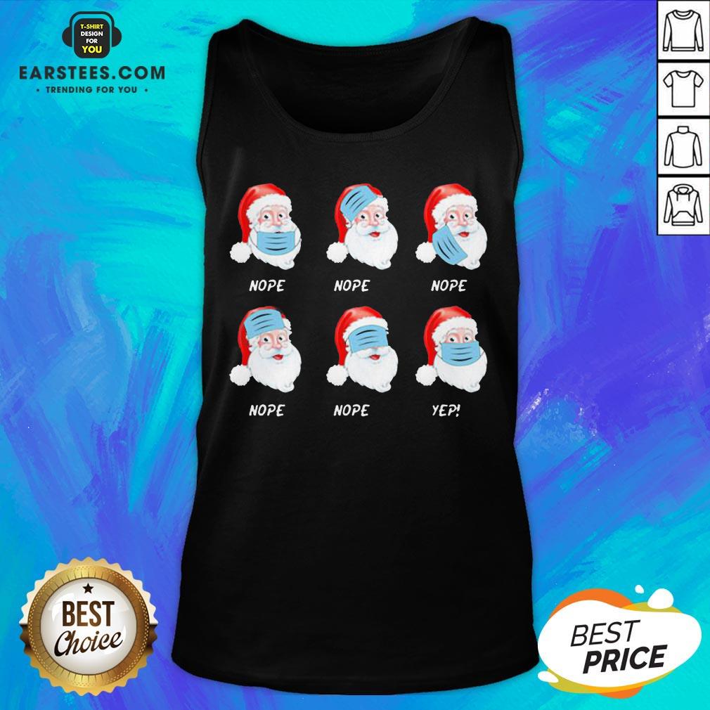 Good Santa Claus Wearing Mask Wrong Christmas 2020 Shirt - Image 5