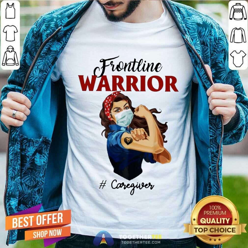 Official Strong Girl Frontline Warrior Caregiver Shirt
