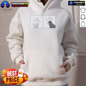 Alternative view of Official You Have To Choose Your Battles I Choose All Of Them T-Shirt